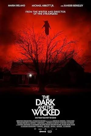 فيلم The Dark and The Wicked 2020 مترجم